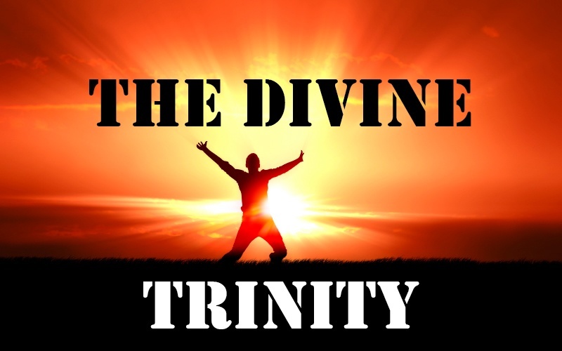 The DIVINE TRINITY